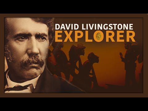 David Livingstone Explorer | Geschichtsdokumentation