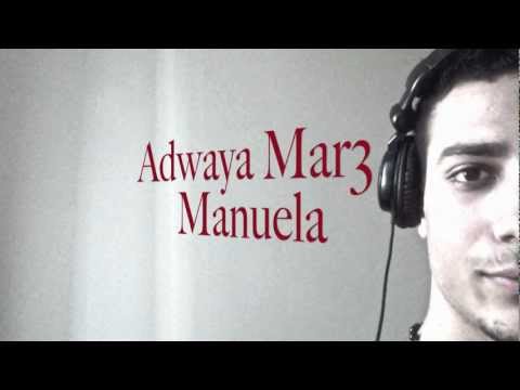 Adwaya Mar3 - Manuela