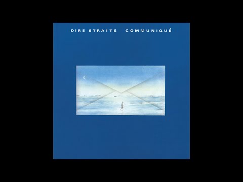 D̲ire S̲t̲raits - Com̲m̲uniqu̲é (Full Album) 1979