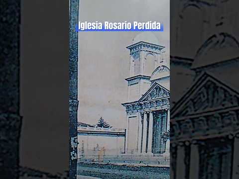 El Rosario: La Iglesia Desaparecida de San Salvador