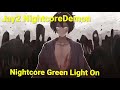 Nightcore Green Light On (RollDeep)