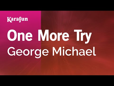 One More Try - George Michael | Karaoke Version | KaraFun