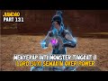 SU YI MAKIN OVERPOWER SETELAH MENYERAP INTI MONTER TINGKAT 8 JIANDAO DI YI XIAN EP 131