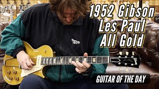 Video thumbnail for 1952 Gibson Les Paul Goldtop ALL GOLD!!! | Guitar of the Day by Normans Rare Guitars