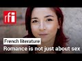 French author defends romance against critics who dismiss it as fluff • RFI English
