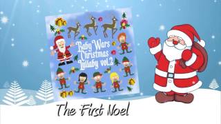 The First Noel (Lullaby Version)