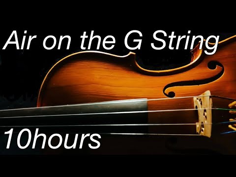 J.S.Bach - Air on the G String 10hours