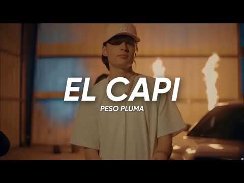 El Capi - Peso Pluma (2022) Lyrics