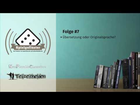 Spielgeflüster Podcast #7 - Übersetzung oder Originalsprache?