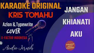 Download lagu Kris Tomahu - Jangan Khianati Aku | Karaoke X-Factor Indonesia mp3 Download lagu Kris Tomahu - Jangan Khianati Aku | Karaoke X-Factor Indonesia mp3