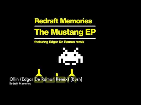 Redraft Memories - Ollin (Edgar De Ramon Remix) [Bush]