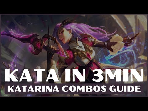 KATARINA COMBOS GUIDE S10 LOL | KATARINA GUIDE LEAGUE OF LEGENDS