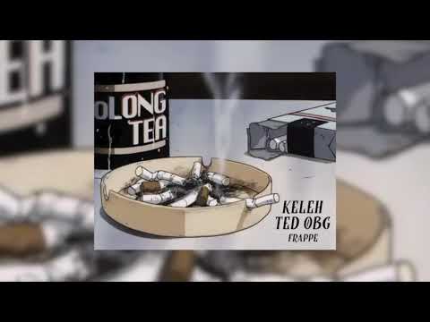 TED OBG X KELEH - Frappe