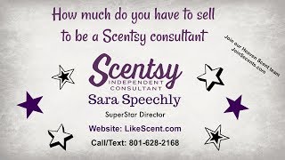 How much to sell to be Scentsy Consultant