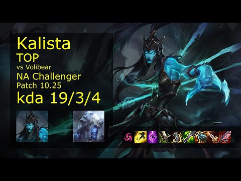 Kalista vs Volibear Top - NA Challenger 19/3/4 Patch 10.25 Gameplay