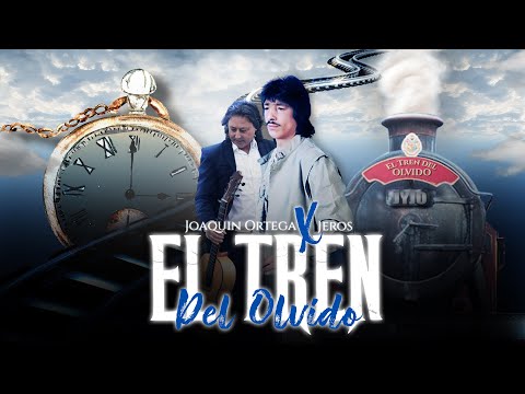 🔥EL TREN DEL OLVIDO🔥 JOAQUIN ORTEGA & JEROS 🚆(Audio Oficial)