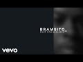Bramsito - Faut pas négliger (Audio)