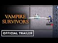 Vampire Survivors - Official 1.8 Adventures Update Trailer