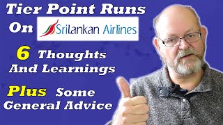 Tier Point Runs - 6 Points on Planning a Trip Arising From My Sri Lankan Experience
