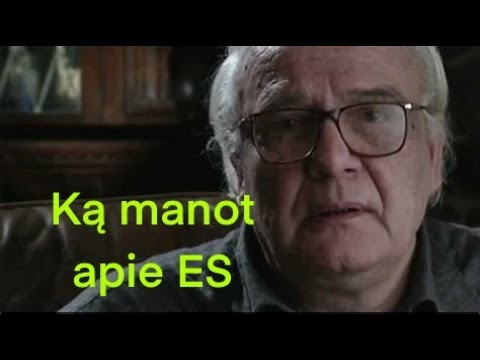 Ką buvęs sovietų disidentas mano apie Europos Sąjungą?