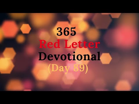 365 Red Letter Devotional (Day 89)