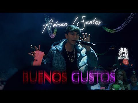 Adrian L Santos - Buenos Gustos [Official Video]