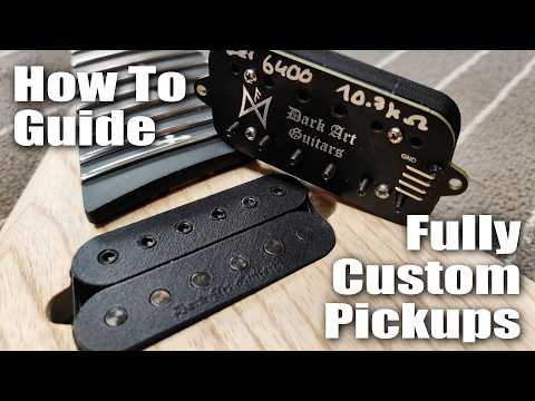 Fully Custom Guitar Pickups - Step by Step Guide WITHOUT CNC or 3D Printer