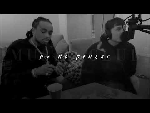 Peso Pluma + Quavo, PA NO PENSAR | slowed + reverb |