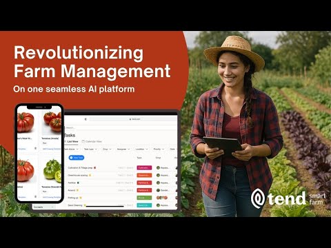 Introducing Tend 2.0 – Revolutionizing Farm Management
