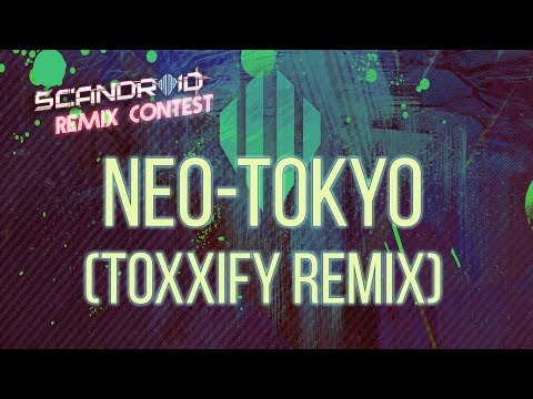 Video thumbnail for Neo-Tokyo (Toxxify Remix)