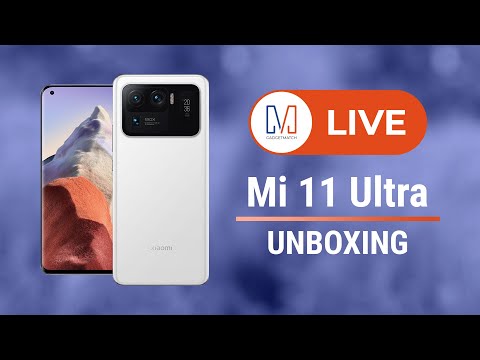 Xiaomi Mi 11 Ultra LIVE Unboxing