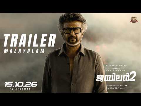 JAILER 2 - Official Malayalam Trailer | Superstar Rajinikanth | Sun Pictures| Anirudh | Nelson