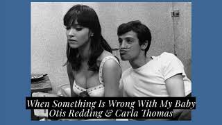 When Something Is Wrong With My Baby - Otis Redding (Slowed Down)