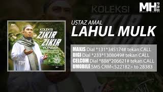 Download lagu Ustaz Amal - Lahul Mulk mp3 Download lagu Ustaz Amal - Lahul Mulk mp3