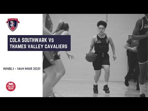 WNBL1: CoLA Southwark Pride Vs Thames Valley Cavaliers - 14th Mar 2021