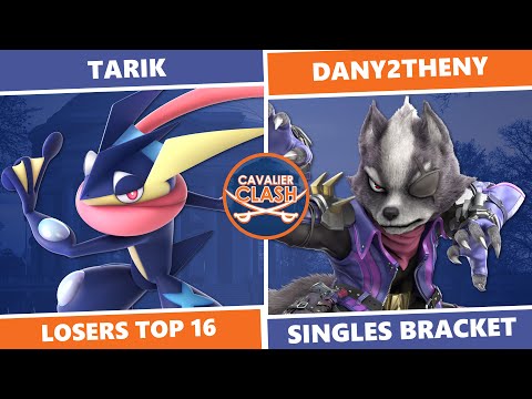 Cavalier Clash 6: Losers Top 16 - Tarik (Greninja) Vs. Dany2theny SSBU