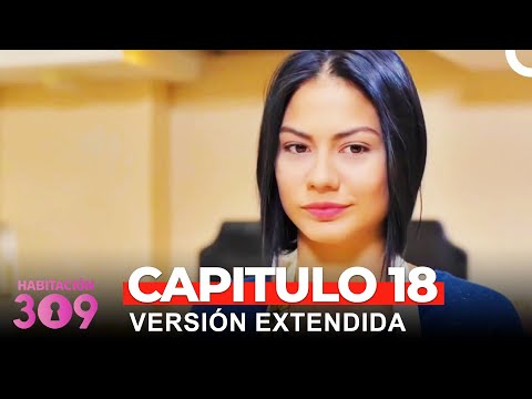 Habitación 309 Capítulo 18 (Versión Extendida)