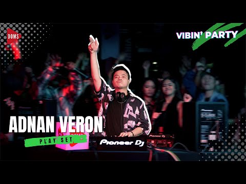 ADNAN VERON | VIBIN' VOL.2 BY DOMS DJ | 2023