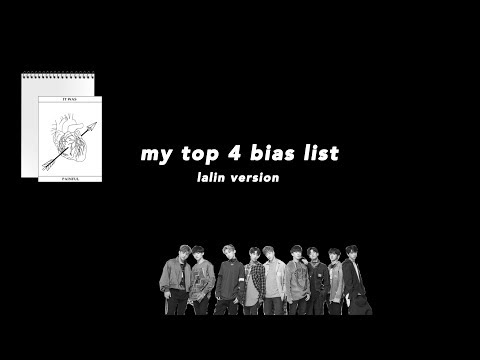 top 4 bias – lalin ver.