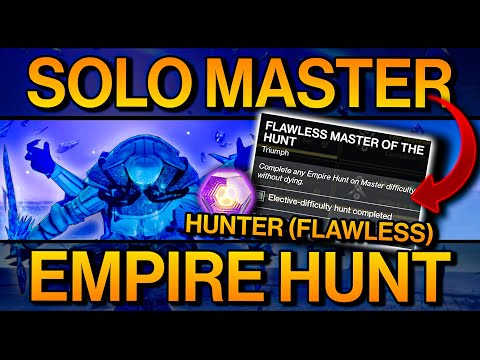 Destiny 2: SOLO FLAWLESS Master Empire Hunt (Dark Priestess) | Easy PINNACLE [Hunter] (Beyond Light)