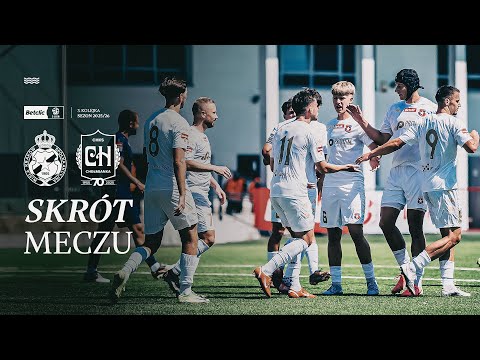 Wisła II Kraków - Chełmianka Chełm 2:4 | SKRÓT MECZU