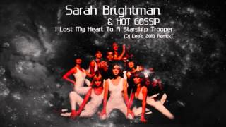 Sarah Brightman &amp; Hot Gossip - I Lost My Heart &#39;To A Starship Trooper&#39; 2013 (Dj Lee&#39;s 2013 Remix)