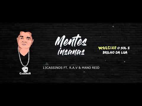 Mentes Insanas - 13 Cassinos ft. R.a.v e mano reide -  (LyricVideo)