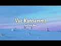 Vaa Kannamma Song Lyrics Once More