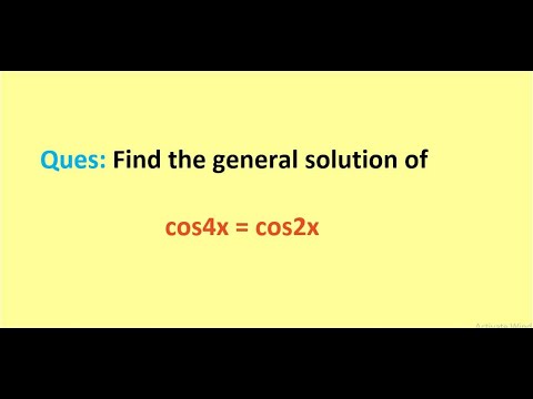 Cos4x = Cos2x find x