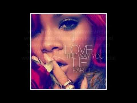 Rihanna i love the way you lie part III feat kwesi rebel and siaka