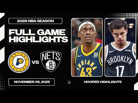Indiana Pacers vs Brooklyn Nets Full Game Highlights | Nov 5 | 2026 NBA Season