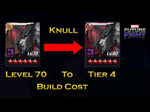 Knull Tier 3 Level 70 To Tier 4 Build Cost  - F 2 P - Marvel Future Fight