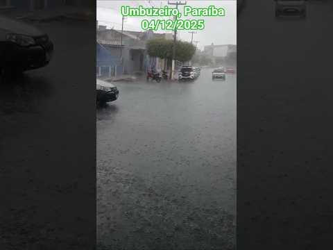 🇧🇷 CHUVA FORTE EM UMBUZEIRO NA PARAIBA 04/12/2025 #chuvas #alerta #noticias #automobile #chuva