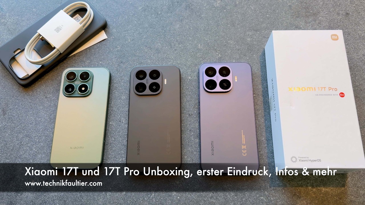 Xiaomi 17T und 17T Pro Unboxing, erster Eindruck, Infos & mehr